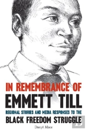 In Remembrance Of Emmett Till