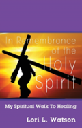 In Remembrance Of The Holy Spirit
