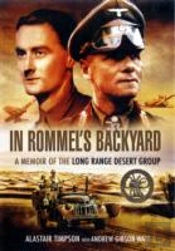 In Rommels Backyard: A Memoir Of The Long Range Desert Group