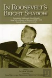 In Roosevelt'S Bright Shadow