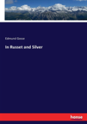 In Russet And Silver