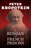 In Russian And French Prisons