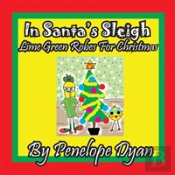 In Santa'S Sleigh -- Lime Green Robes For Christmas