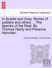 In Scarlet And Grey. Stories Of Soldiers