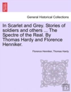 Bertrand.pt - In Scarlet And Grey. Stories Of Soldiers