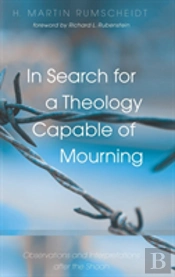 In Search For A Theology Capable Of Mourning