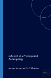 In Search Of A Philosophical Anthropology