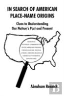 In Search Of American Place-Name Origins