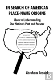 In Search Of American Place-Name Origins