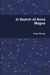 In Search Of Anna Magna