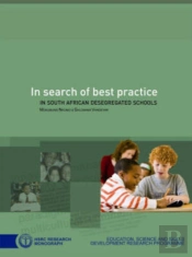 In Search Of Best Practice In South African Desegregated Schools