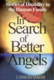 In Search Of Better Angels