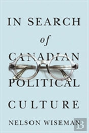 In Search Of Canadian Political Culture