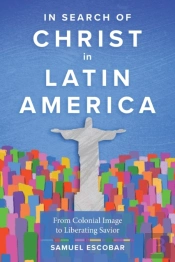 In Search Of Christ In Latin America
