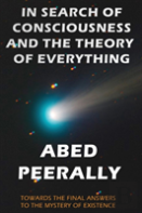 In Search Of Consciousness And The Theory Of Everything