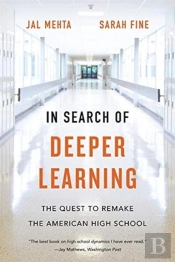 In Search Of Deeper Learning