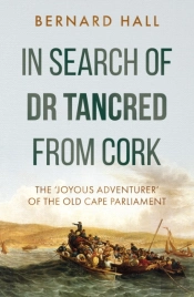 In Search Of Dr Tancred From Cork