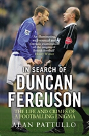 In Search Of Duncan Ferguson