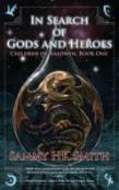 In Search Of Gods And Heroes