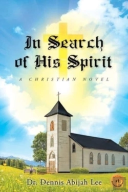 Bertrand.pt - In Search Of His Spirit: A Christian Nov