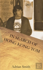 In Search Of Hong Kong Tom