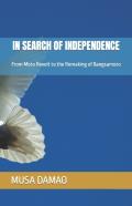 In Search Of Independence