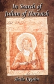 In Search Of Julian Of Norwich