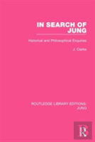 In Search Of Jung (Rle: Jung)