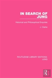 In Search Of Jung (Rle: Jung)