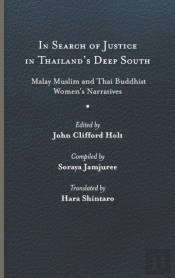 In Search Of Justice In Thailandâ€™S Deep South