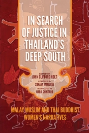 In Search Of Justice In Thailand'S Deep South