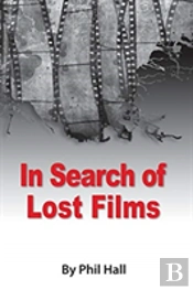 In Search Of Lost Films