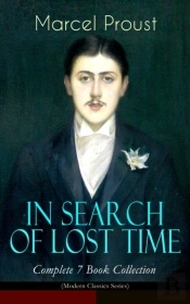In Search Of Lost Time - Complete 7 Book Collection (Modern Classics Series)