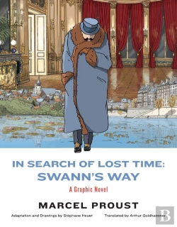 Bertrand.pt - In Search Of Lost Time: Swann'S Way - A Graphic Novel