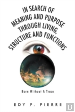 Bertrand.pt - In Search Of Meaning And Purpose Through Living, Structure And Function