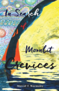 In Search Of Moonlit Crevices