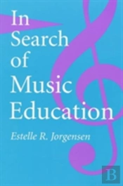In Search Of Music Education