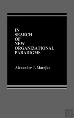 Bertrand.pt - In Search Of New Organizational Paradigms