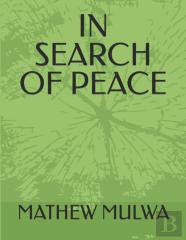 In Search Of Peace