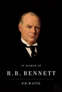 Bertrand.pt - In Search Of R.B. Bennett