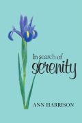 In Search Of Serenity