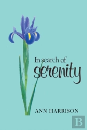 In Search Of Serenity