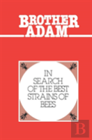In Search Of The Best Strains Of Bees