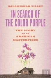 In Search Of The Color Purple: The Story Of An American Masterpiece