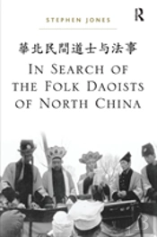 In Search Of The Folk Daoists Of North China