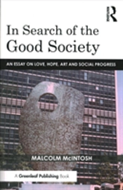 In Search Of The Good Society