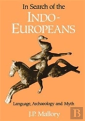 In Search Of The Indo-Europeans