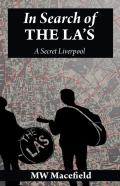 In Search Of The La'S - A Secret Liverpool