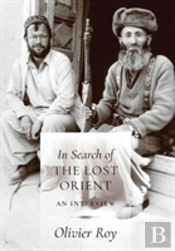 In Search Of The Lost Orient