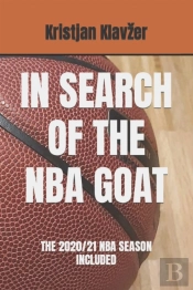 In Search Of The Nba Goat
